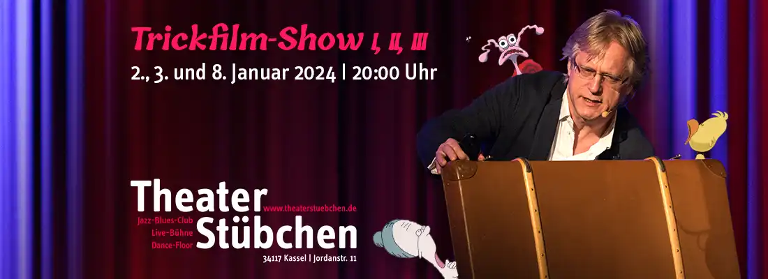 Trickfilm-Show mit Thomas Stellmach, Theaterstübchen Kassel, Januar 2024.